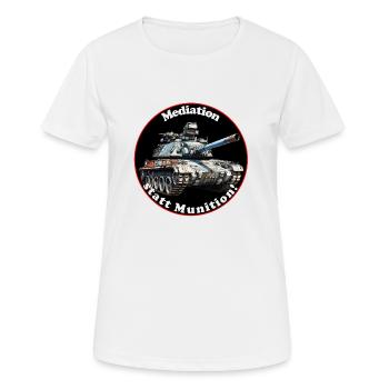 La médiation au lieu de munitions - T-shirt respirant Femme - blanc - Devant - AI Model Female 172 dark (172cm)