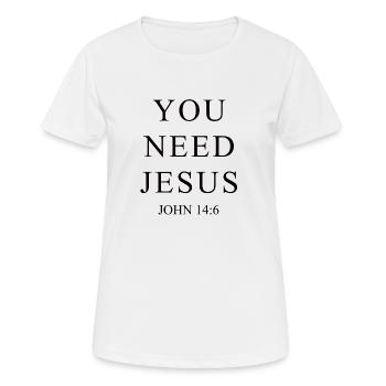VOUS avez besoin de Jésus - T-shirt respirant Femme - blanc - Devant - AI Model Female 172 dark (172cm)