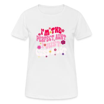 Ich bin die perfekte Tante, ich fluche nur viel Groovy - Frauen T-Shirt atmungsaktiv - Weiß - Vorne - AI Model Female 172 dark (172cm)