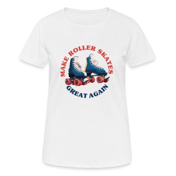 Rollschuhe wieder großartig machen - Frauen T-Shirt atmungsaktiv - Weiß - Vorne - AI Model Female 172 dark (172cm)