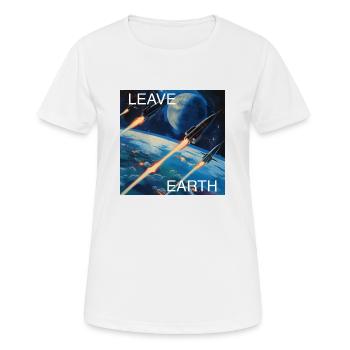Retro Style Plakat Raumfahrt „Leave Earth“ - Frauen T-Shirt atmungsaktiv - Weiß - Vorne - AI Model Female 172 dark (172cm)