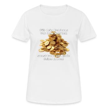 Vous n’emportez rien avec vous - dans votre tombe - T-shirt respirant Femme - blanc - Devant - AI Model Female 172 dark (172cm)