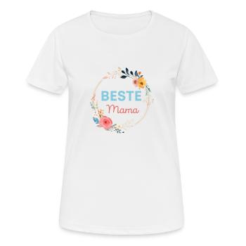 Beste Mama ever! Blumen Kranz, personalisierbar - Frauen T-Shirt atmungsaktiv - Weiß - Vorne - AI Model Female 172 dark (172cm)