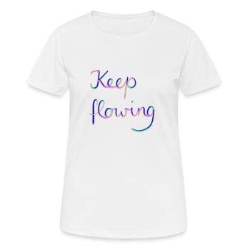 Continuez à couler - T-shirt respirant Femme - blanc - Devant - AI Model Female 172 dark (172cm)