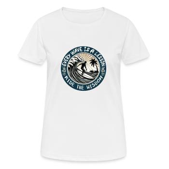 EVERY WAVE IS A LESSON - Women's Breathable T-Shirt - white - Front - AI Model Female 172 dark (172cm)