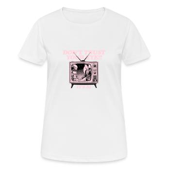 Dont' trust your Eye, it's AI ! - Frauen T-Shirt atmungsaktiv - Weiß - Vorne - AI Model Female 172 dark (172cm)