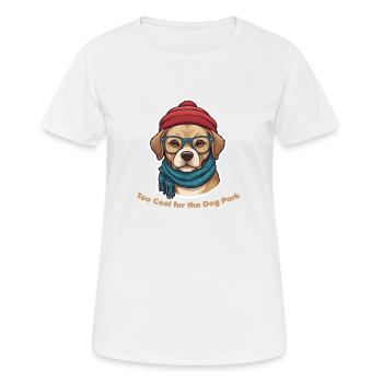 Zu kühl für den Hundepark - Frauen T-Shirt atmungsaktiv - Weiß - Vorne - AI Model Female 172 dark (172cm)