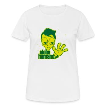 Alien Extraterrestrial Ausserirdische Aloha Humans - Frauen T-Shirt atmungsaktiv - Weiß - Vorne - AI Model Female 172 dark (172cm)