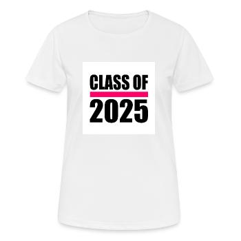 Class of 2025 - Women's Breathable T-Shirt - white - Front - AI Model Female 172 dark (172cm)