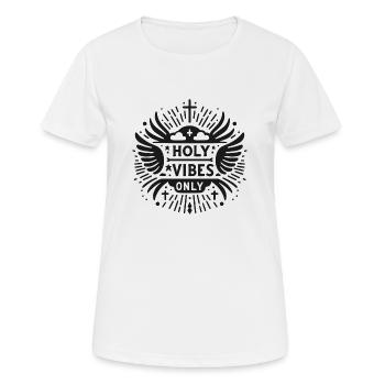 Nur heilige Vibes - Frauen T-Shirt atmungsaktiv - Weiß - Vorne - AI Model Female 172 dark (172cm)