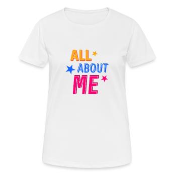 All About Me - Women's Breathable T-Shirt - white - Front - AI Model Female 172 dark (172cm)