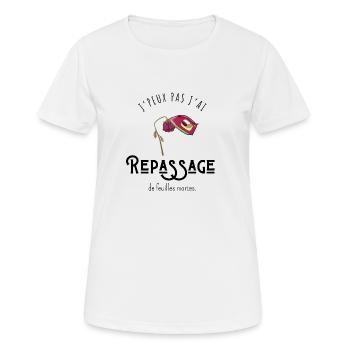 Ich kann totes Laub nicht bügeln - Frauen T-Shirt atmungsaktiv - Weiß - Vorne - AI Model Female 172 dark (172cm)