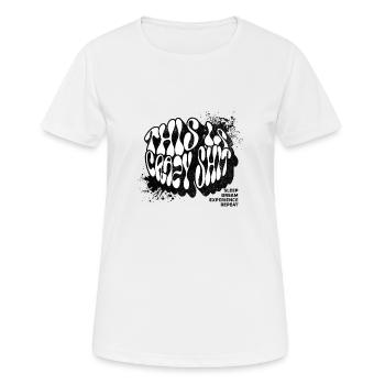 Crazy Shit. Sleep. Dreams. Learn. Repeat. - Women's Breathable T-Shirt - white - Front - AI Model Female 172 dark (172cm)
