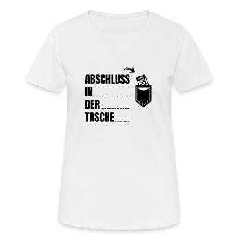 Abschluss in der Tasche Schulabschluss - Frauen T-Shirt atmungsaktiv - Weiß - Vorne - AI Model Female 172 dark (172cm)