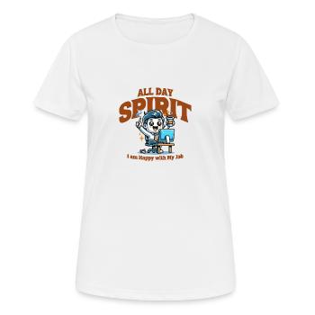 All Day Spirit – Heureux de mon travail Comic Design - T-shirt respirant Femme - blanc - Devant - AI Model Female 172 dark (172cm)