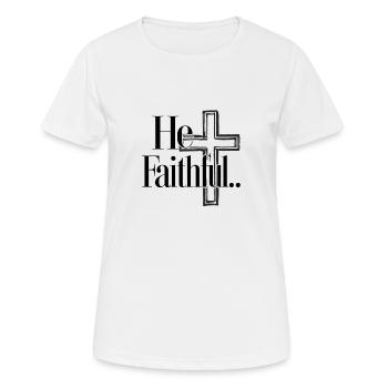 Er ist treu - Frauen T-Shirt atmungsaktiv - Weiß - Vorne - AI Model Female 172 dark (172cm)