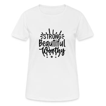 Strong, beautiful, valuable - Women's Breathable T-Shirt - white - Front - AI Model Female 172 dark (172cm)