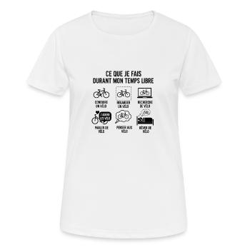 Ce que je fais durant mon temps libre velo - T-shirt respirant Femme - blanc - Devant - AI Model Female 172 dark (172cm)