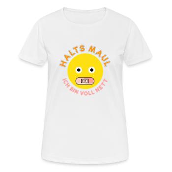 Halts Maul ich bin voll Nett - Frauen T-Shirt atmungsaktiv - Weiß - Vorne - AI Model Female 172 dark (172cm)
