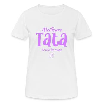 Meilleure Tata de tous les temps - T-shirt respirant Femme - blanc - Devant - AI Model Female 172 dark (172cm)