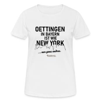 Oettingen ist wie New York ... - Frauen T-Shirt atmungsaktiv - Weiß - Vorne - AI Model Female 172 dark (172cm)