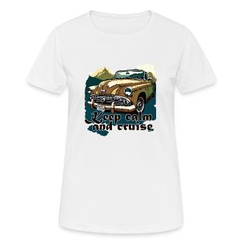 Keep calm and Cruise - Women's Breathable T-Shirt - white - Front - AI Model Female 172 dark (172cm)
