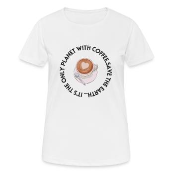 Kaffee für die Nachhaltigkeit - Frauen T-Shirt atmungsaktiv - Weiß - Vorne - AI Model Female 172 dark (172cm)