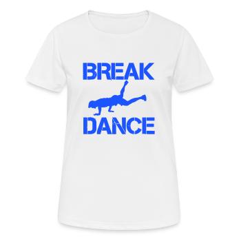 Breakdance (Breakdance) - T-shirt respirant Femme - blanc - Devant - AI Model Female 172 dark (172cm)