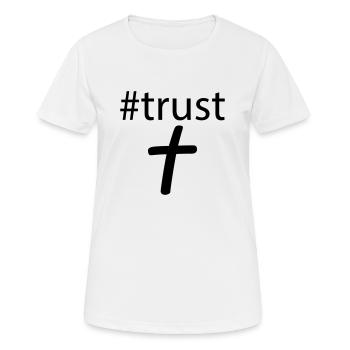#trust in Jesus - Women's Breathable T-Shirt - white - Front - AI Model Female 172 dark (172cm)