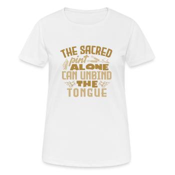 DAS HEILIGE PINT ALLEIN KANN DIE ZUNGE LÖSEN - Frauen T-Shirt atmungsaktiv - Weiß - Vorne - AI Model Female 172 dark (172cm)