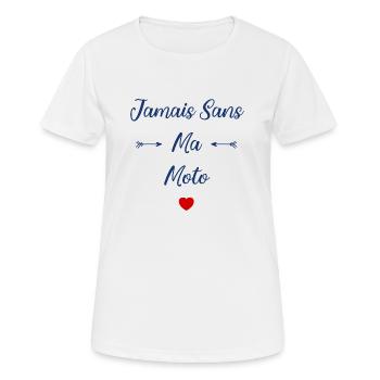 Jamais sans ma moto - T-shirt respirant Femme - blanc - Devant - AI Model Female 172 dark (172cm)