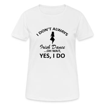 Dancing Dance Music - Frauen T-Shirt atmungsaktiv - Weiß - Vorne - AI Model Female 172 dark (172cm)