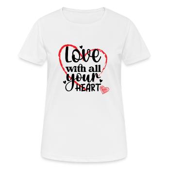 Liebe von ganzem Herzen - Frauen T-Shirt atmungsaktiv - Weiß - Vorne - AI Model Female 172 dark (172cm)