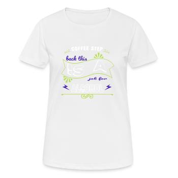 birthday present idea cool gift birthday present - Women's Breathable T-Shirt - white - Front - AI Model Female 172 dark (172cm)