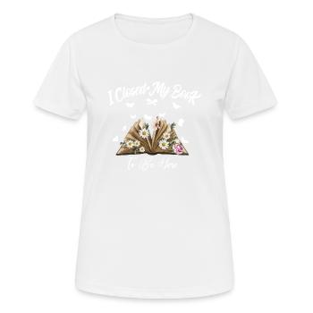Ich habe mein Buch geschlossen, um hier zu sein und Bookworm Gift zu lesen - Frauen T-Shirt atmungsaktiv - Weiß - Vorne - AI Model Female 172 dark (172cm)