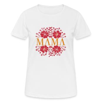 Mama Muttertag Geburtstag Geschenkidee - Frauen T-Shirt atmungsaktiv - Weiß - Vorne - AI Model Female 172 dark (172cm)