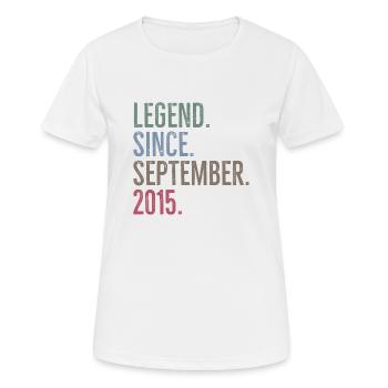 Legende seit September 2015 - Frauen T-Shirt atmungsaktiv - Weiß - Vorne - AI Model Female 172 dark (172cm)