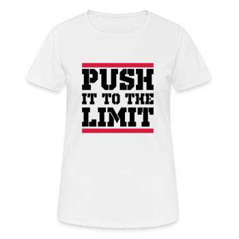 Push It To The Limit Training Spruch - Frauen T-Shirt atmungsaktiv - Weiß - Vorne - AI Model Female 172 dark (172cm)