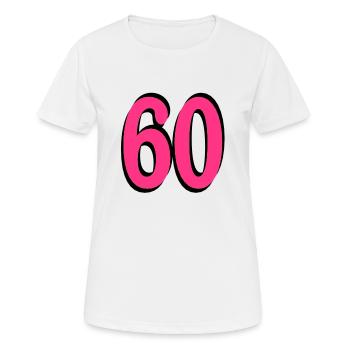 60th Birthday - Women's Breathable T-Shirt - white - Front - AI Model Female 172 dark (172cm)