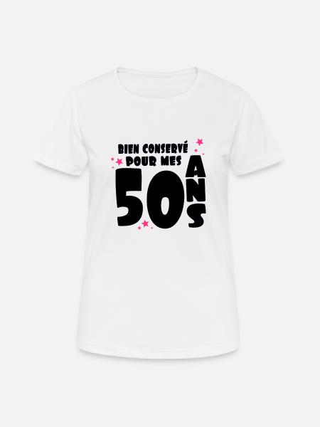 bien_conserve_pour_mes_50_ans - T-shirt respirant Femme - blanc