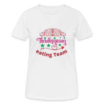 Équipe de restauration de Thanksgiving - T-shirt respirant Femme - blanc - Devant - AI Model Female 172 dark (172cm)