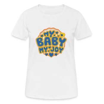 My Baby My Joy - T-shirt respirant Femme - blanc - Devant - AI Model Female 172 dark (172cm)