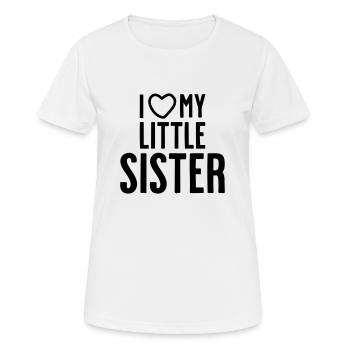 Ich liebe meine kleine Schwester - Frauen T-Shirt atmungsaktiv - Weiß - Vorne - AI Model Female 172 dark (172cm)