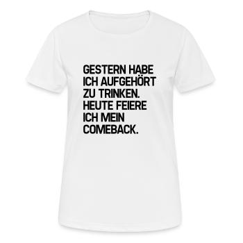 Trinken (Spruch) - Frauen T-Shirt atmungsaktiv - Weiß - Vorne - AI Model Female 172 dark (172cm)