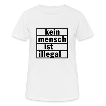 Kein Mensch ist Illegal - Frauen T-Shirt atmungsaktiv - Weiß - Vorne - AI Model Female 172 dark (172cm)