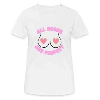 All Boobs are perfect - Frauen T-Shirt atmungsaktiv - Weiß - Vorne - AI Model Female 172 dark (172cm)