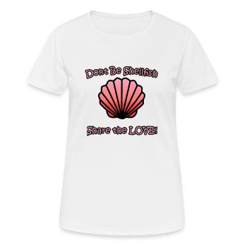 Répandez l’amour avec notre design « Ne soyez pas des mollusques et crustacés » - T-shirt respirant Femme - blanc - Devant - AI Model Female 172 dark (172cm)