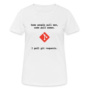 Git Witz - Pull Requests - Frauen T-Shirt atmungsaktiv - Weiß - Vorne - AI Model Female 172 dark (172cm)