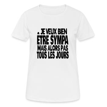 pas tous les jours - T-shirt respirant Femme - blanc - Devant - AI Model Female 172 dark (172cm)