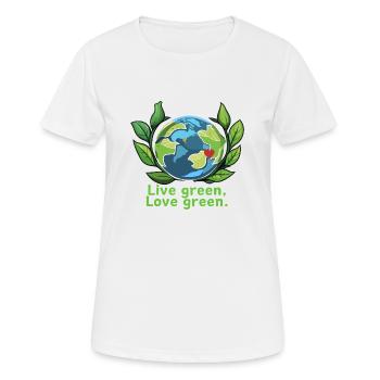Lebe grün, liebe grün. - Frauen T-Shirt atmungsaktiv - Weiß - Vorne - AI Model Female 172 dark (172cm)